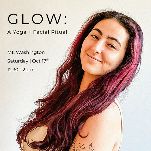 GLOW: A Yoga + Facial Ritual